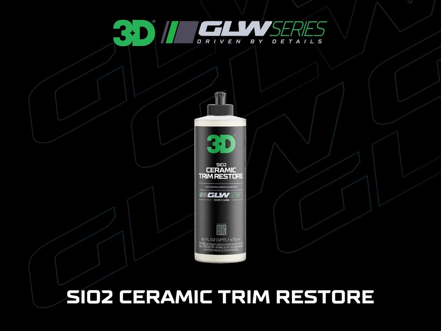 3D SiO2 Ceramic Trim Restore, GLW Series | Ultimate Hydrophobic Trim Reviver | SiO2 Infused Restoring, Shining, & Protecting | Restores Black Plastic & Vinyl | DIY Car Detailing | 16 oz