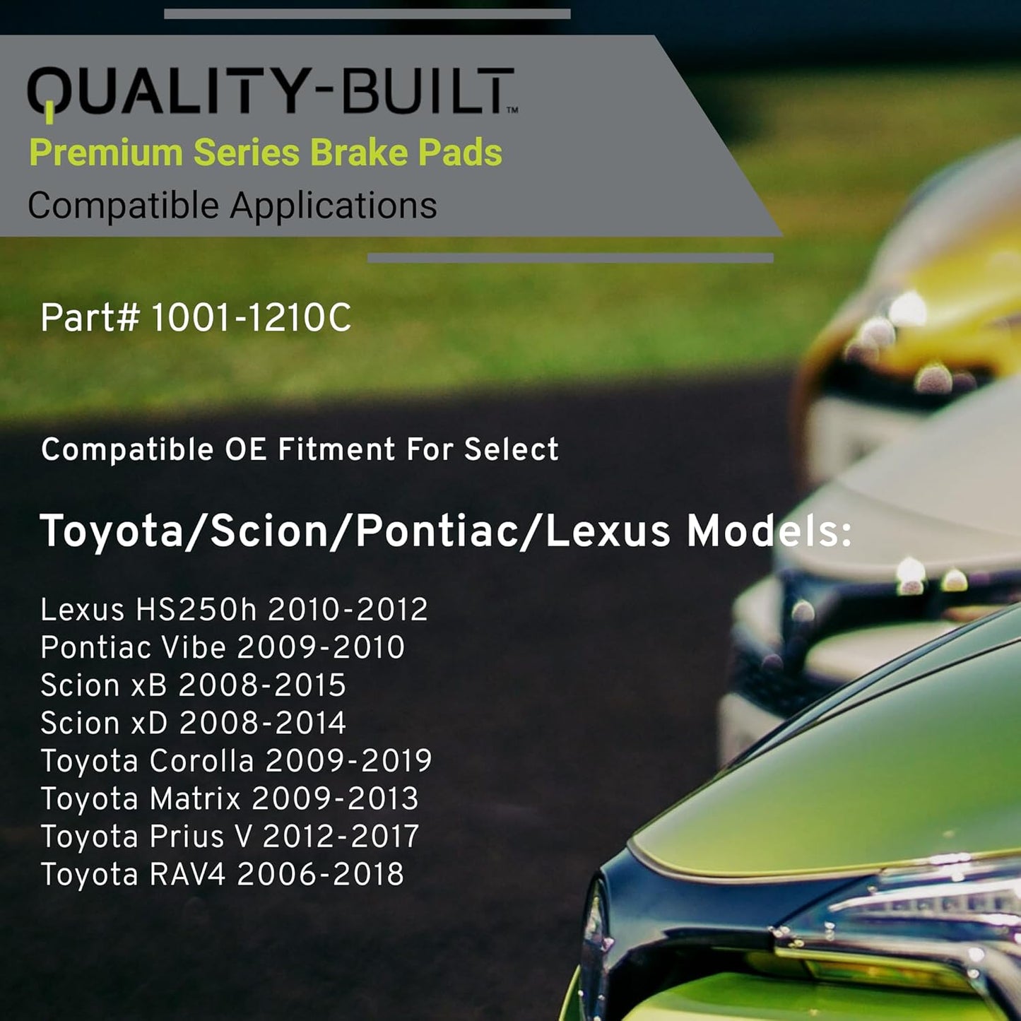 Premium Ceramic Front Brake Pads (1001-1210C) Compatible with 2006-2019 Lexus/Pontiac/Scion/Toyota (Corolla/HS250h/Matrix/Prius V/RAV4/Vibe/xB/xD)