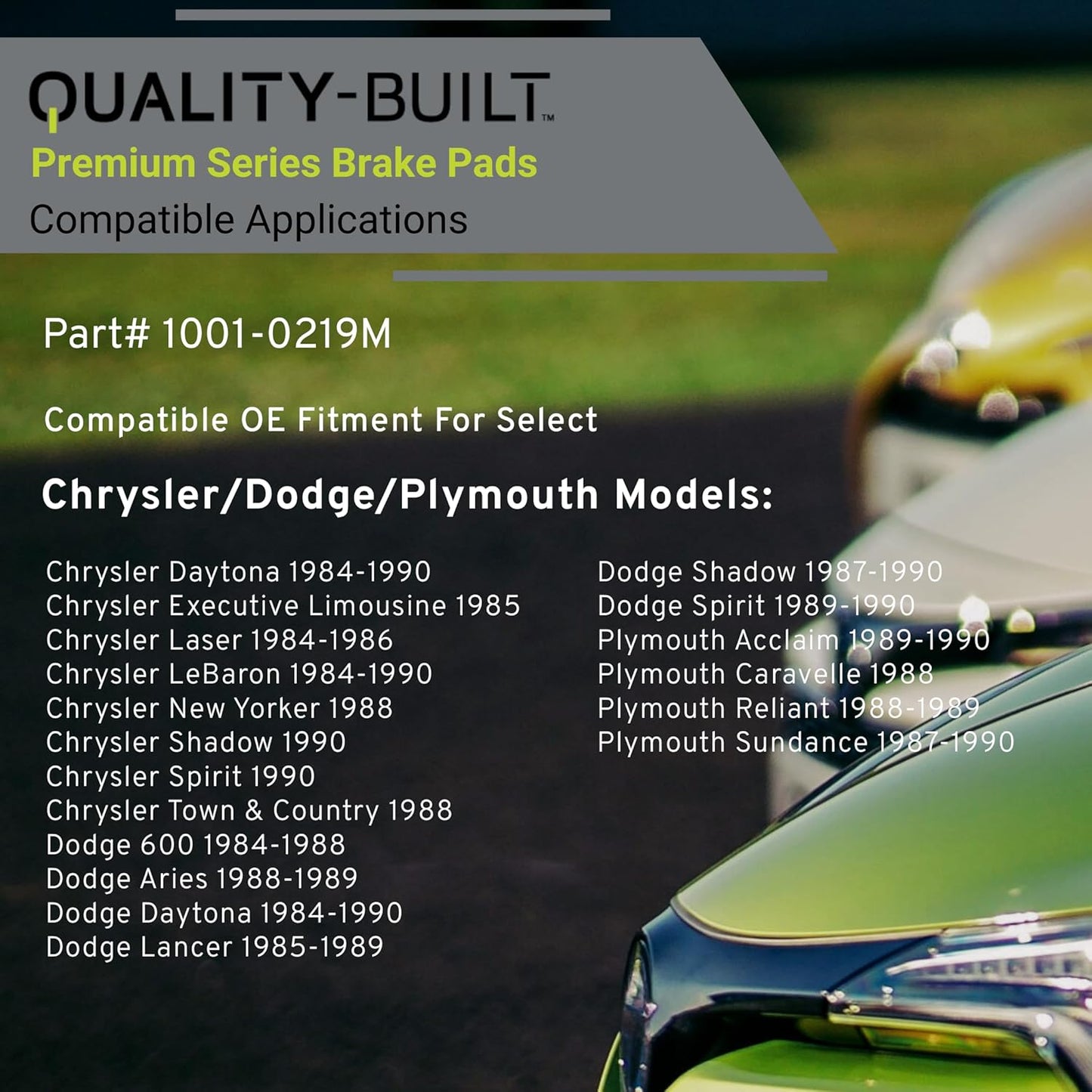 Premium Semi-Metallic Front Brake Pads (1001-0219M) Compatible with 1984-1990 Chrysler/Dodge/Plymouth (600/Acclaim/Aries/Caravelle/Daytona/Executive Limousine/Lancer/Laser/LeBaron)